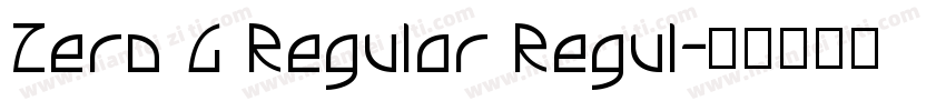 Zero G Regular Regul字体转换